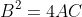 B^2 = 4AC